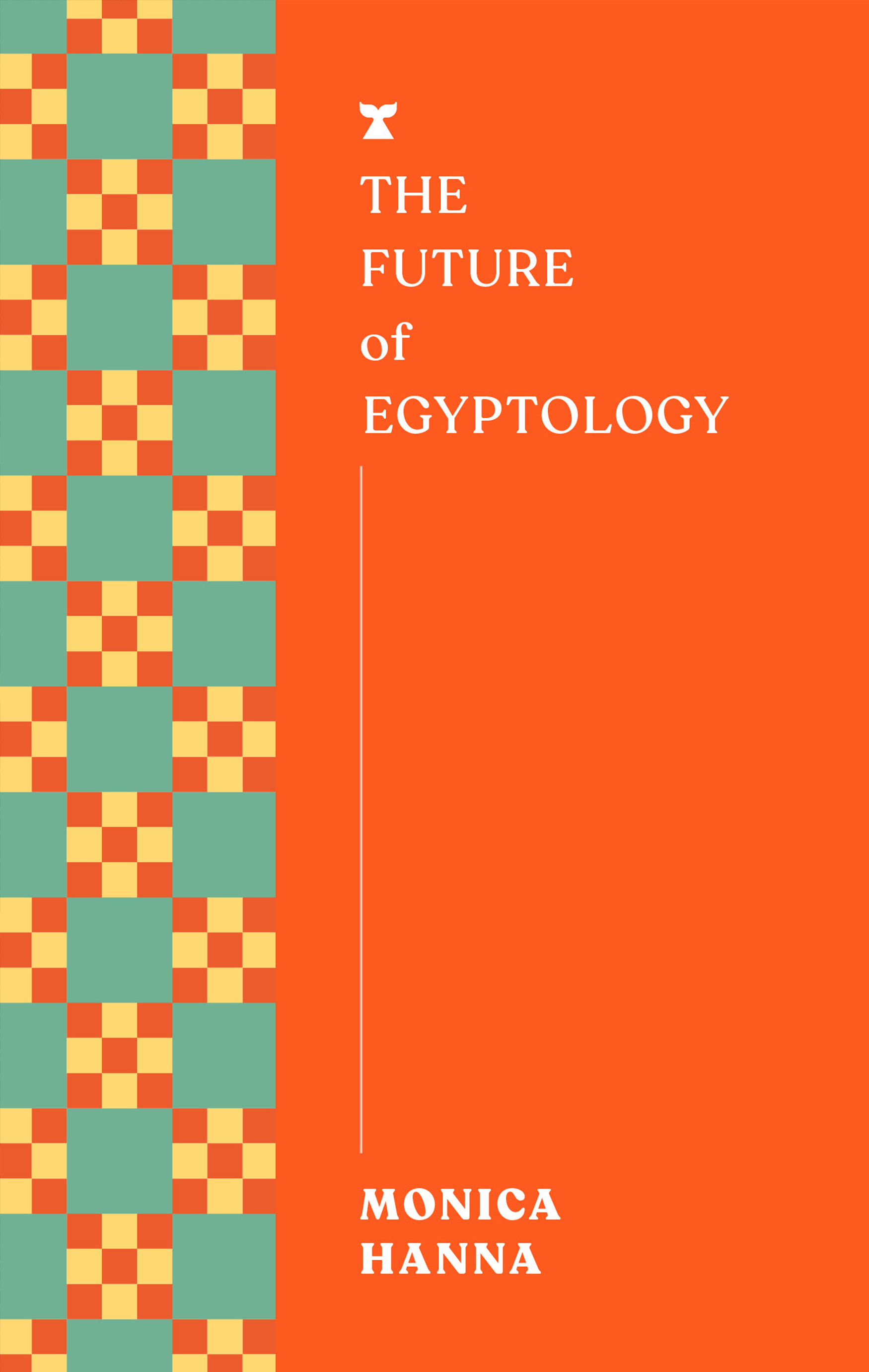 25 03 04_Hanna_The Future of Egyptology_Cover